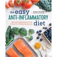 The Easy Anti Inflammatory Diet