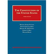The Constitution of the United States (University Casebook Series)
