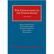 The Constitution of the United States (University Casebook Series)