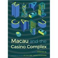 Macau and the Casino Complex