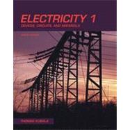 Electricity 1: Devices, Circuits & Materials, 9th Edition