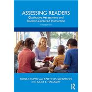Assessing Readers: Qualitative Assessment and Student-Centered Instruction