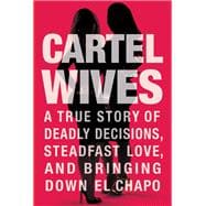 Cartel Wives