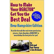 How to Make Your Realtor Get You the Best Deal