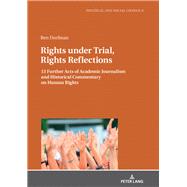 Rights Under Trial, Rights Reflections