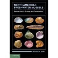 North American Freshwater Mussels: Natural History, Ecology, and Conservation