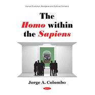 The Homo within the Sapiens