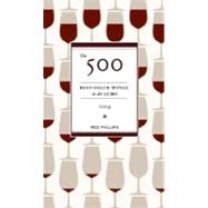 The 500 Best-Value Wines in the LCBO, 2009