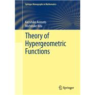Theory of Hypergeometric Functions