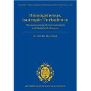 Homogeneous, Isotropic Turbulence Phenomenology, Renormalization and Statistical Closures