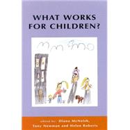 What Works for Children? : Effective Social Care Services for Children and Families