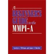 A Beginner's Guide to the Mmpi-a