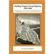 Building Oregon's Coast Highway 1936-1966