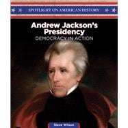 Andrew Jackson's Presidency