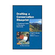 Drafting a Conservation Blueprint