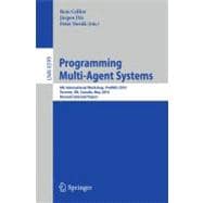 Programming Multi-agent Systems: 8th International Workshop, Promas 2010, Toronto, On, Canada, May 11, 2010. Revised Selected Papers