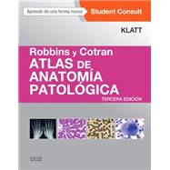 Robbins y Cotran. Atlas de anatomía patológica