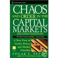 Chaos and Order in the Capital Markets A New View of Cycles, Prices, and Market Volatility