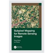 Subpixel Mapping for Remote Sensing Images