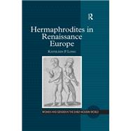 Hermaphrodites in Renaissance Europe