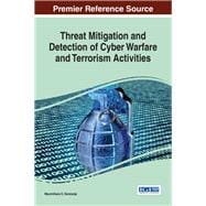 Threat Mitigation and Detection of Cyber Warfare and Terrorism Activities