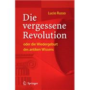 Die Vergessene Revolution Oder Die Wiedergeburt Des Antiken Wissens