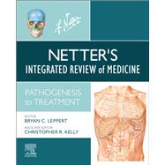 Netter's Integrated Review of Medicine