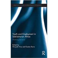 Youth and Employment in Sub-Saharan Africa: Working but Poor