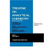 Treatise on Analytical Chemistry, Part 1 Volume 11 Theory and Practice