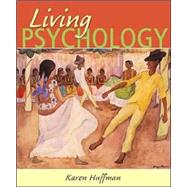 Living Psychology, 1st Edition