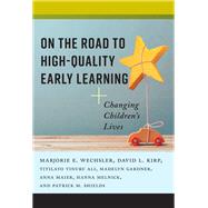 On the Road to High-quality Early Learning