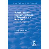 Human Resource Management Issues in Accounting and Auditing Firms: A Research Perspective: A Research Perspective