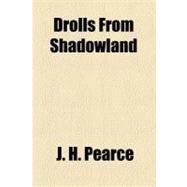 Drolls from Shadowland