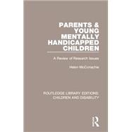 Parents and Young Mentally Handicapped Children