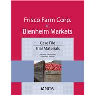 Frisco Farm Corp. v. Blenheim Markets Case File, Trial Materials