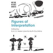 Figures of Interpretation