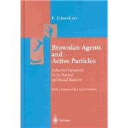 Brownian Agents and Active Particles