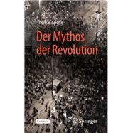 Der Mythos der Revolution