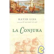 La Conjura / A Spectacle of Corruption