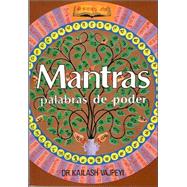 Mantras, Palabras De Poder/ Mantras, Words of Power