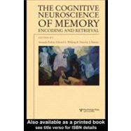 The Cognitive Neuroscience of Memory: Encoding and Retrieval