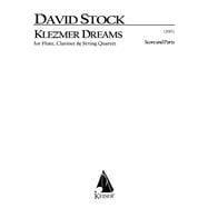 Klezmer Dreams for Flute, Clarinet and String Quartet - Score and Parts
