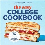 The Easy College Cookbook