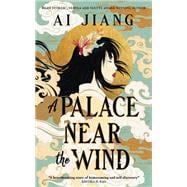 A Palace Near the Wind book cover, ISBN 9781803369389