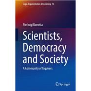 Scientists, Democracy and Society