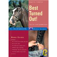 Best Turned Out! Tips for a Well-Groomed Horse