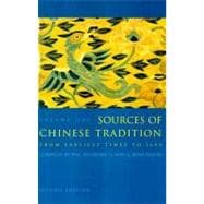Sources of Chinese Tradition : Volume 1: from Earliest Times To 1600