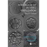 Handbook of In Vitro Fertilization, Fourth Edition