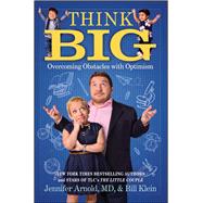 Think Big Overcoming Obstacles with Optimism
