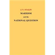 Marxism and the National Question